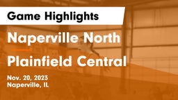 Naperville North  vs Plainfield Central  Game Highlights - Nov. 20, 2023