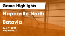 Naperville North  vs Batavia  Game Highlights - Dec. 9, 2023