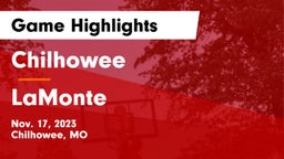 Chilhowee  vs LaMonte  Game Highlights - Nov. 17, 2023
