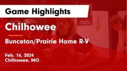 Chilhowee  vs Bunceton/Prairie Home R-V  Game Highlights - Feb. 16, 2024