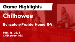 Chilhowee  vs Bunceton/Prairie Home R-V  Game Highlights - Feb. 16, 2024