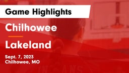 Chilhowee  vs Lakeland  Game Highlights - Sept. 7, 2023