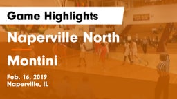 Naperville North  vs Montini  Game Highlights - Feb. 16, 2019