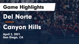 Del Norte  vs Canyon Hills  Game Highlights - April 2, 2021