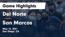 Del Norte  vs San Marcos  Game Highlights - May 14, 2021