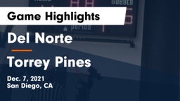 Del Norte  vs Torrey Pines  Game Highlights - Dec. 7, 2021