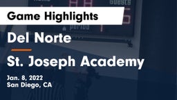 Del Norte  vs St. Joseph Academy  Game Highlights - Jan. 8, 2022