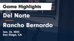 Del Norte  vs Rancho Bernardo  Game Highlights - Jan. 26, 2022