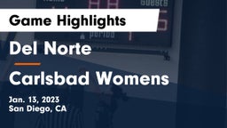 Del Norte  vs Carlsbad  Womens Game Highlights - Jan. 13, 2023
