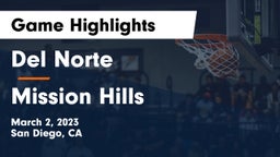 Del Norte  vs Mission Hills Game Highlights - March 2, 2023