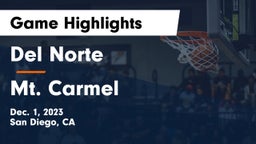 Del Norte  vs Mt. Carmel  Game Highlights - Dec. 1, 2023