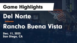 Del Norte  vs Rancho Buena Vista  Game Highlights - Dec. 11, 2023