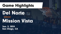 Del Norte  vs Mission Vista  Game Highlights - Jan. 3, 2024