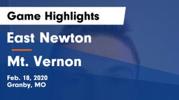 East Newton  vs Mt. Vernon  Game Highlights - Feb. 18, 2020