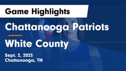 Chattanooga Patriots vs White County  Game Highlights - Sept. 2, 2023