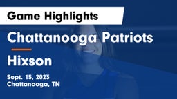Chattanooga Patriots vs Hixson  Game Highlights - Sept. 15, 2023