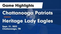 Chattanooga Patriots vs Heritage Lady Eagles Game Highlights - Sept. 21, 2023