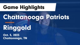 Chattanooga Patriots vs Ringgold  Game Highlights - Oct. 5, 2023