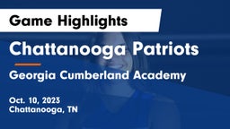 Chattanooga Patriots vs Georgia Cumberland Academy Game Highlights - Oct. 10, 2023