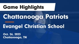 Chattanooga Patriots vs Evangel Christian School Game Highlights - Oct. 26, 2023