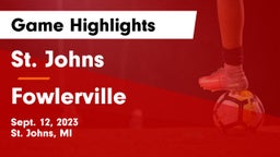 St. Johns  vs Fowlerville  Game Highlights - Sept. 12, 2023