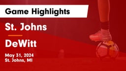 St. Johns  vs DeWitt  Game Highlights - May 31, 2024