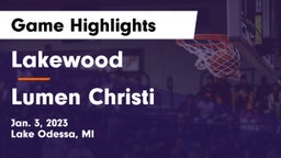 Lakewood  vs Lumen Christi  Game Highlights - Jan. 3, 2023