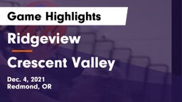 Ridgeview  vs Crescent Valley  Game Highlights - Dec. 4, 2021