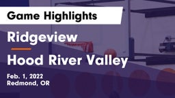 Ridgeview  vs Hood River Valley  Game Highlights - Feb. 1, 2022