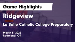 Ridgeview  vs La Salle Catholic College Preparatory Game Highlights - March 5, 2022