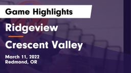 Ridgeview  vs Crescent Valley  Game Highlights - March 11, 2022