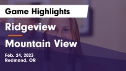 Ridgeview  vs Mountain View  Game Highlights - Feb. 24, 2023
