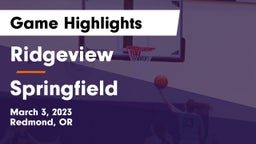 Ridgeview  vs Springfield  Game Highlights - March 3, 2023