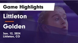 Littleton  vs Golden  Game Highlights - Jan. 12, 2024