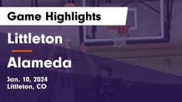 Littleton  vs Alameda  Game Highlights - Jan. 10, 2024