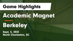 Academic Magnet  vs Berkeley  Game Highlights - Sept. 5, 2023