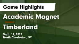 Academic Magnet  vs Timberland Game Highlights - Sept. 12, 2023