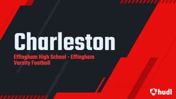 Effingham football highlights Charleston