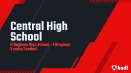 Effingham football highlights Central High School