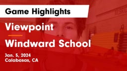 Viewpoint  vs Windward School Game Highlights - Jan. 5, 2024
