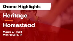 Heritage  vs Homestead  Game Highlights - March 27, 2024