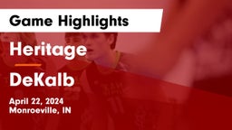 Heritage  vs DeKalb  Game Highlights - April 22, 2024