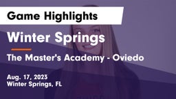 Winter Springs  vs The Master's Academy - Oviedo Game Highlights - Aug. 17, 2023