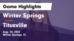 Winter Springs  vs Titusville  Game Highlights - Aug. 24, 2023