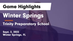 Winter Springs  vs Trinity Preparatory School Game Highlights - Sept. 2, 2023