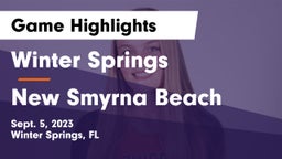 Winter Springs  vs New Smyrna Beach  Game Highlights - Sept. 5, 2023