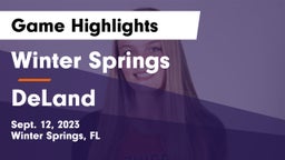 Winter Springs  vs DeLand  Game Highlights - Sept. 12, 2023