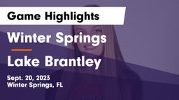 Winter Springs  vs Lake Brantley  Game Highlights - Sept. 20, 2023
