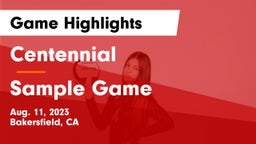 Centennial  vs Sample Game Game Highlights - Aug. 11, 2023