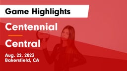 Centennial  vs Central  Game Highlights - Aug. 22, 2023